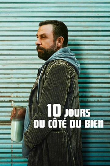 10 jours du côté du bien FRENCH WEBRIP x264 2023