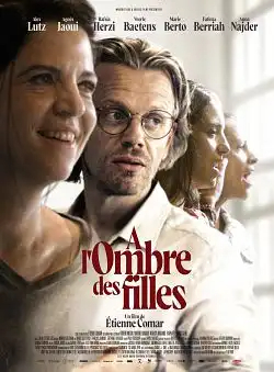 A l'ombre des filles FRENCH WEBRIP 1080p 2022