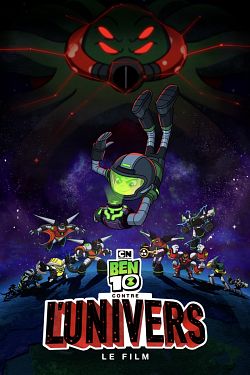 Ben 10 contre l'Univers - Le Film FRENCH WEBRIP 1080p 2020