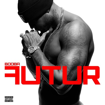 Booba - Futur - 2012