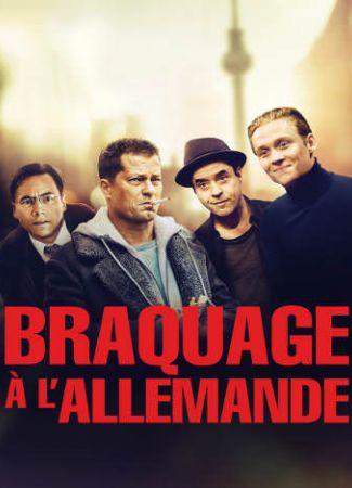 Braquage à l'Allemande FRENCH DVDRIP 2018