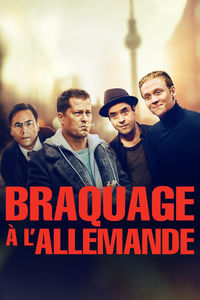 Braquage à l'Allemande FRENCH WEBRIP 1080p 2018