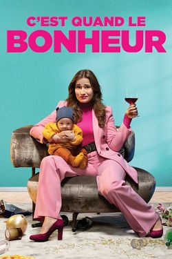 C'est quand le bonheur FRENCH WEBRIP 2021