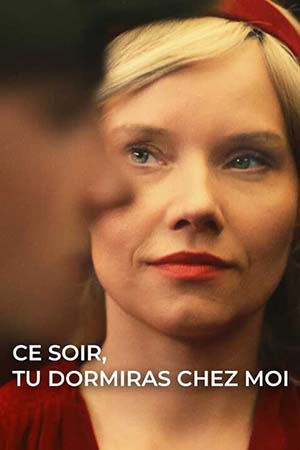 Ce soir, tu dormiras avec moi FRENCH WEBRIP 1080p 2023