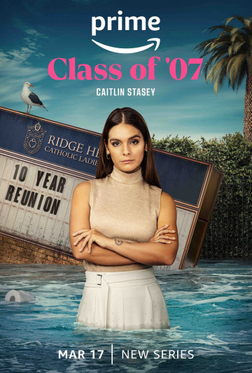 Class of '07 Saison 1 VOSTFR HDTV