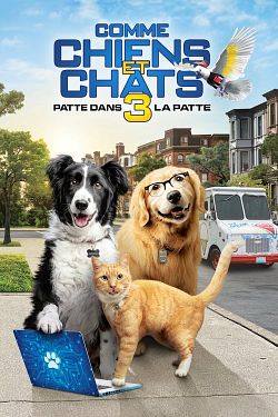 Comme Chiens et Chats 3 : Patte dans la Patte FRENCH WEBRIP 720p 2020