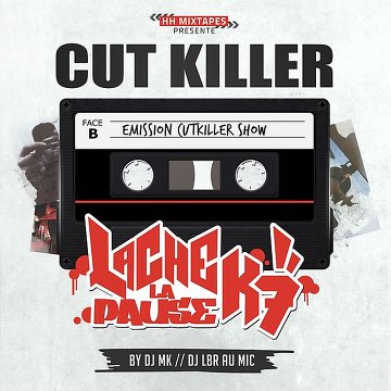 Cut Killer Presente Lache La Pause K7 2014