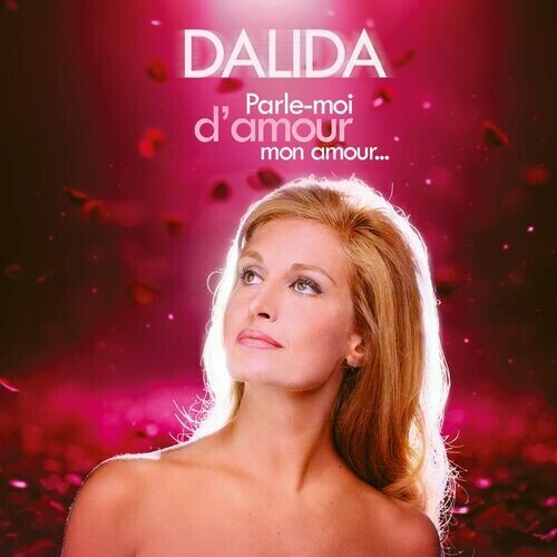 Dalida - Parle-moi d'amour, mon amour 2024