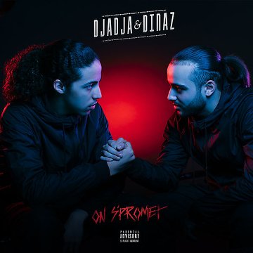 Djadja & Dinaz - On S'Promet 2016