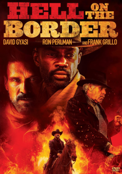 Hell on the Border FRENCH BluRay 1080p 2020