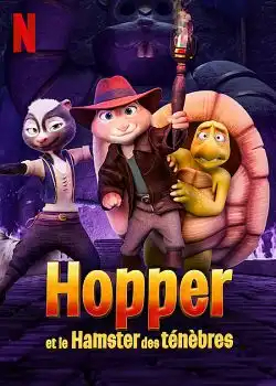 Hopper et le hamster des ténèbres FRENCH WEBRIP x264 2022