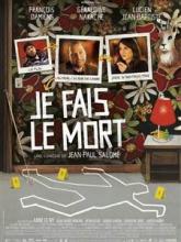 Je fais le mort FRENCH DVDRIP 2013