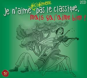 Je n'aime décidément pas le classique, mais ça j'aime bien! 2009