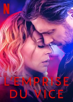 L'Emprise du vice FRENCH WEBRIP 1080p 2022