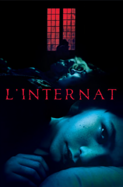 L'Internat FRENCH WEBRIP 1080p 2019