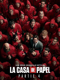 La Casa de Papel Saison 4 FRENCH HDTV