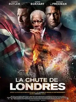 La Chute de Londres - London Has Fallen TRUEFRENCH BluRay 720p 2016