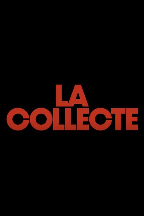 La collecte S01E07 FRENCH HDTV 1080p 2024