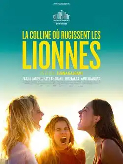 La Colline où rugissent les lionnes FRENCH WEBRIP 720p 2022