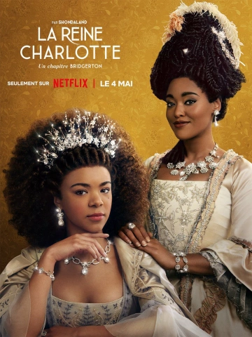 La Reine Charlotte : Un chapitre Bridgerton Saison 1 VOSTFR HDTV