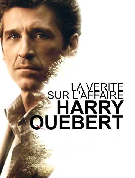 La Vérité sur l'affaire Harry Quebert - The Truth About the Harry Quebert Affair Saison 1 FRENCH HDT