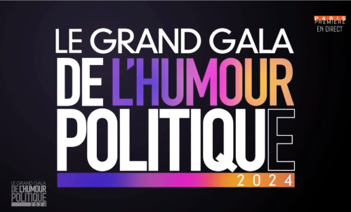 Le grand gala de l'humour politique - PARIS PREMIERE - du 16 Septembre FRENCH HDTV 720p 2024