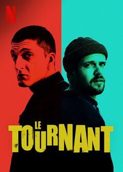 Le Tournant FRENCH WEBRIP 1080p 2022