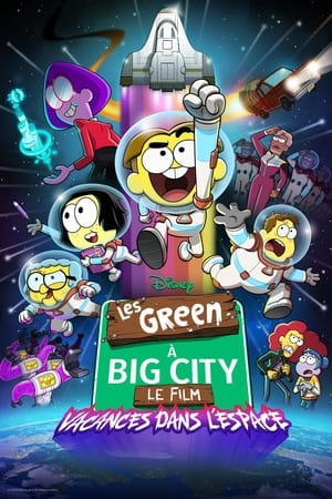 Les Green à Big City, le film : Vacances dans l’espace FRENCH WEBRIP 1080p 2024 FRENCH WEBRIP 1080p 