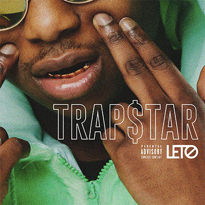 Leto - TRAP$TAR 2018