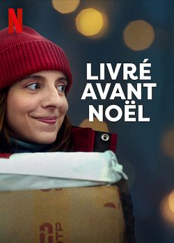 livré avant Noël FRENCH WEBRIP 1080p 2022