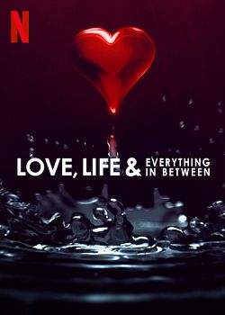 Love, Life & Everything in Between Saison 1 FRENCH HDTV