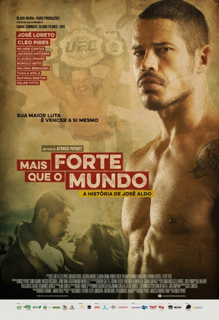 Mais Forte que o Mundo - A História de José Aldo FRENCH WEBRIP 2017