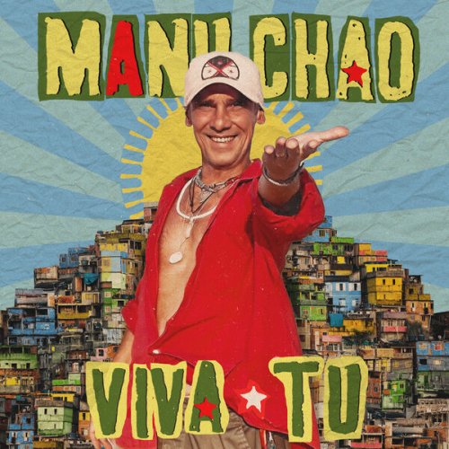 Manu Chao - Viva Tu Autre MP3 2024