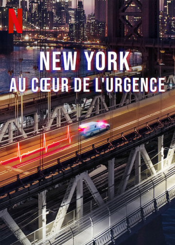 New York : Au cœur de l'urgence Saison 1 VOSTFR HDTV