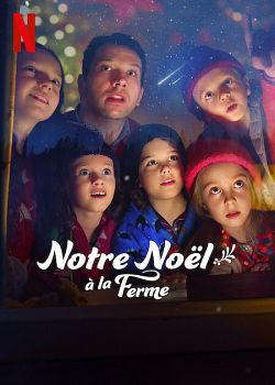 Notre Noël à la Ferme FRENCH WEBRIP 720p 2022