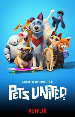 Pets United : L'union fait la force FRENCH WEBRIP 720p 2020