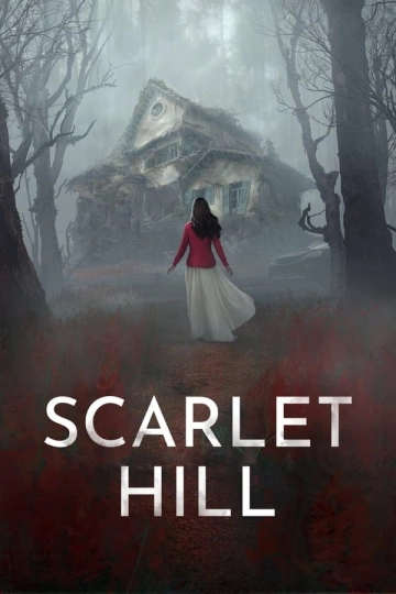 Scarlet Hill VOSTFR Saison 1 HDTV 2022