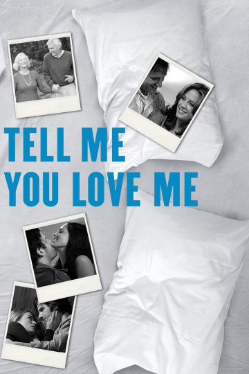 Tell Me You Love Me Saison 1 FRENCH HDTV