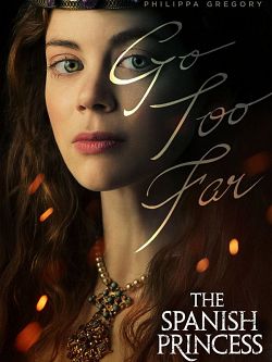 The Spanish Princess S01E06 VOSTFR HDTV