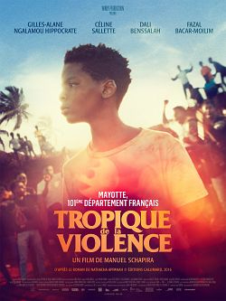 Tropique de la violence FRENCH WEBRIP 720p 2022