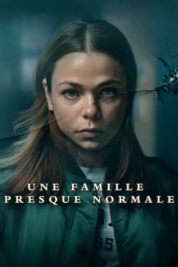 Une famille presque normale Saison 1 FRENCH HDTV