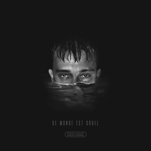 Vald – Ce monde est si cruel 2019