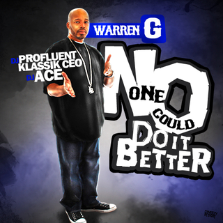 Warren G - No One Could Do It Better 2012